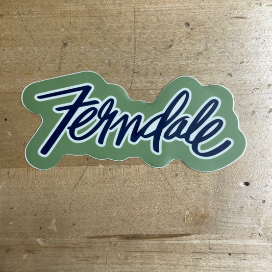 Ferndale Script Sticker