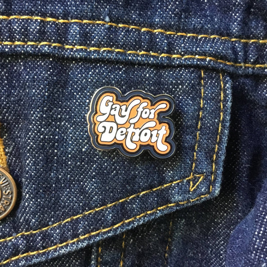 Gay for Detroit - Enamel Pin