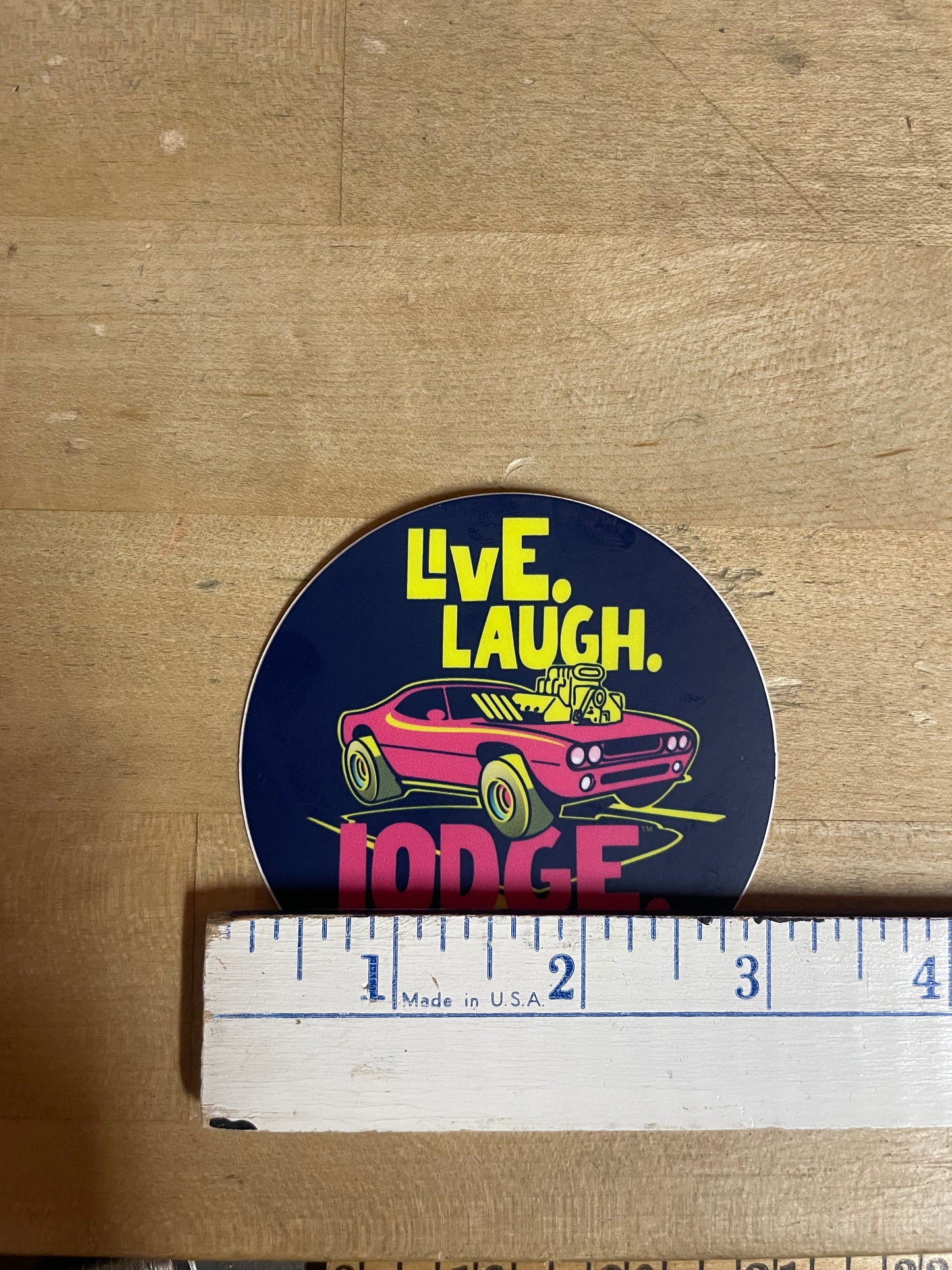 Live. Laugh. Lodge. - Sticker